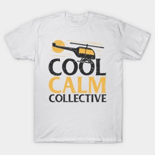 Cool calm collective - helicopter pilot T-Shirt